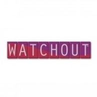Watchout